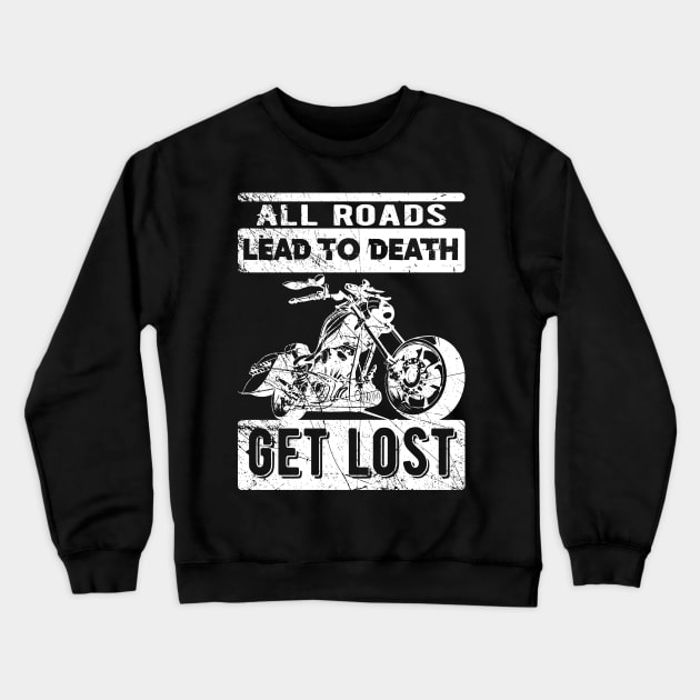 get lost Crewneck Sweatshirt by HB Shirts